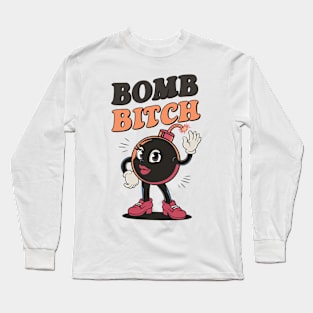 Bomb Bitch Girly Tee Long Sleeve T-Shirt